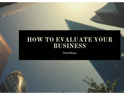 How To Evaluate Your Business