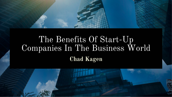 Chad Kagen startup companies benefits